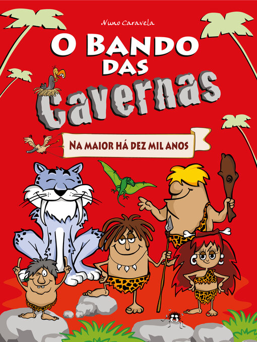 Title details for O Bando das Cavernas 1 by Nuno Caravela - Wait list